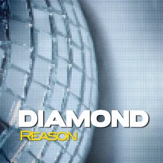 Reason by Diamond