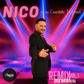 Remix, Vol. 1 by Nico y su Cuarteto Tropical