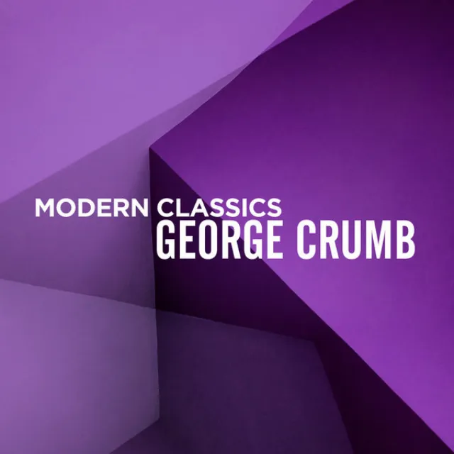 Modern Classics: George Crumb