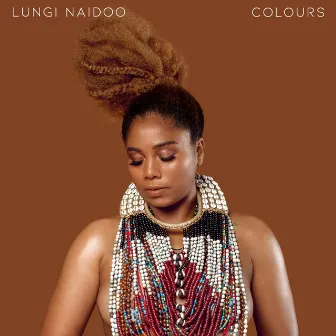 Colours by Lungi Naidoo