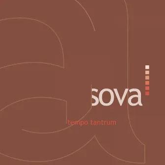 Tempo Tantrum (Remastered) by SOVA