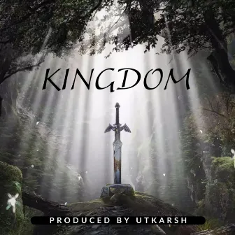 Kingdom by Utkarsh Beats