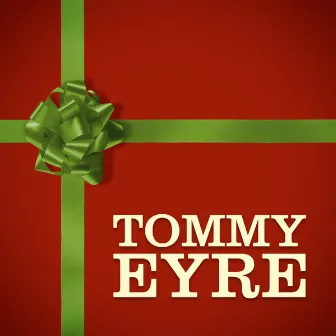 Tommy Eyre by Tommy Eyre