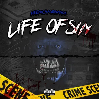 Life Of Sin by Heemchaseband$