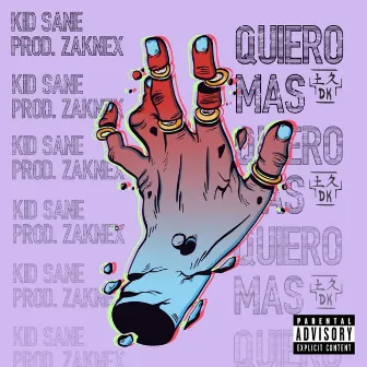 Quiero Mas by Kid Sane