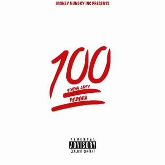 1hunnid by Young Jayy