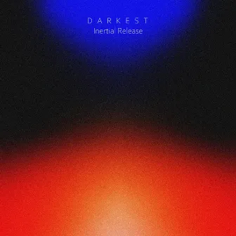 Inertial Release by Darkest