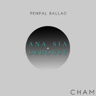 Penpal Ballad by Ana Sia