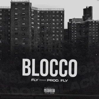 Blocco by FLY