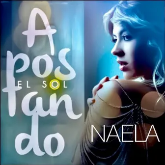 Apostando el Sol by Naela