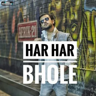 Har Har Bhole by Alpha V