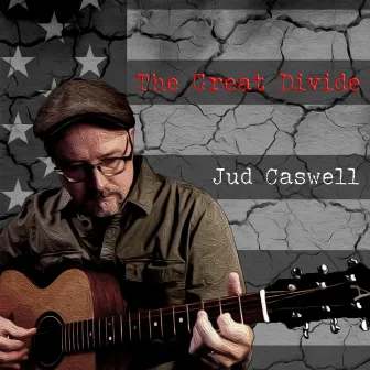 The Great Divide by Jud Caswell