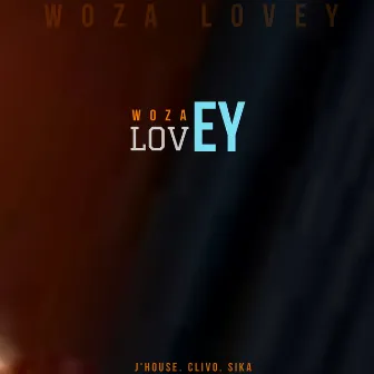 Woza Lovey by J'House