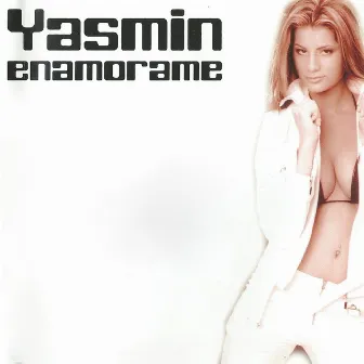 Enamorame by Yasmin