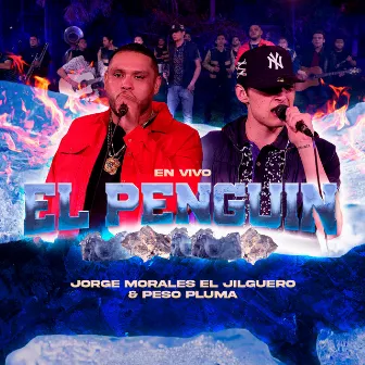 El Penguin (En Vivo) by Jorge Morales El Jilguero