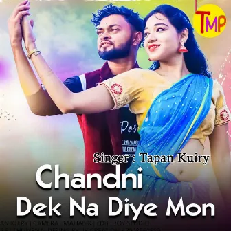 Chandni Dek Na Diye Mon by 