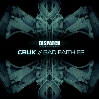 Bad Faith EP by Cruk