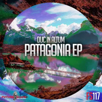 Patagonia EP by Duc In Altum