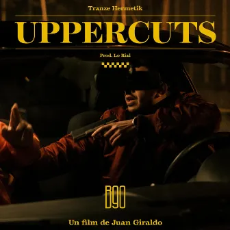 Uppercuts by Tranze Hermetik