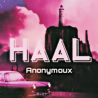 Haal by Anonymoux