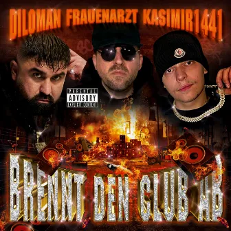 Brennt den Club ab by Frauenarzt