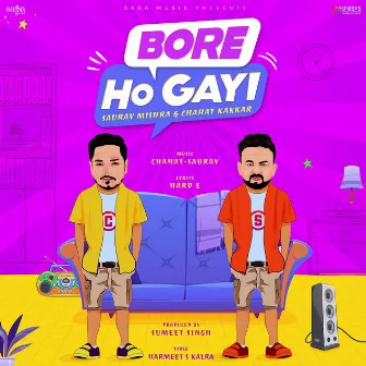 Bore Ho Gayi by Saurav Mishra