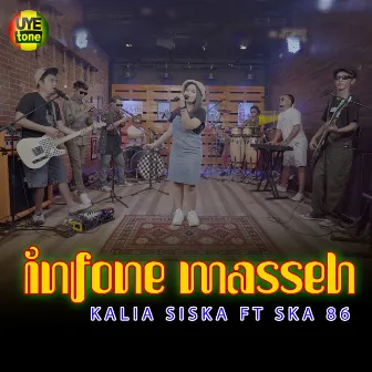 INFONE MASEH (Ninu Ninu Ninu) by Kalia Siska