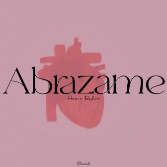 Abrázame by Heisen