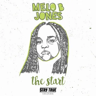 The Start EP by Melo B Jones