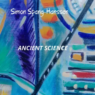 Ancient Science by Bjarne Roupé