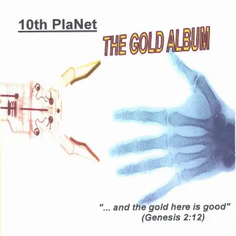 The Gold Album by 10th Planet