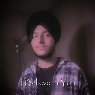 I Believe In You by Amrit