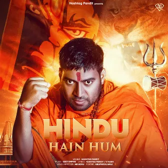 Hindu Hain Hum by Hashtag Pandit