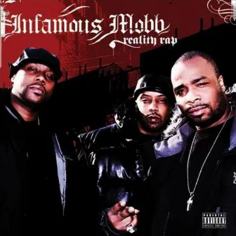 Reality Rap by Infamous Mobb