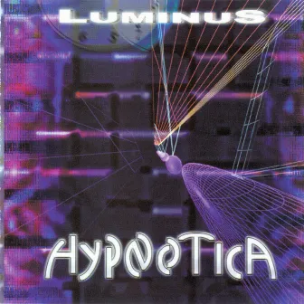 Hypnotica by Luminus