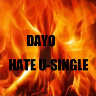 Hate U - Single by Dayo