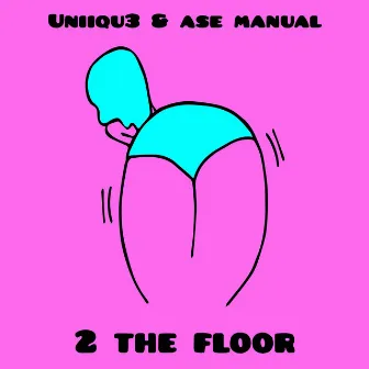 2 The Floor by UNIIQU3