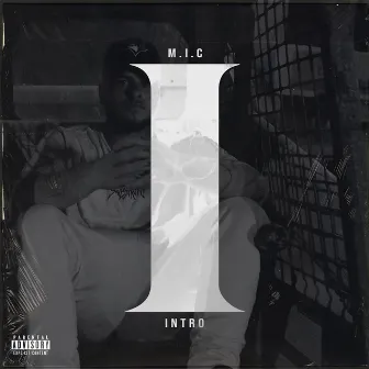 Intro by M.I.C