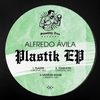 Plastik EP by Alfredo Ávila