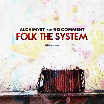 Folk the System by Alchimyst