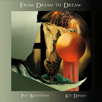 From Dream to Dream by Kit Demos