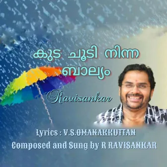 Kuda choodi ninna balyam by Ravisankar