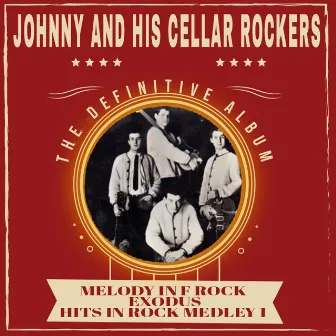 Johnny and his Cellar Rockers by Johnny And His Cellar Rockers