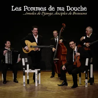 Emules de Django, disciples de Brassens by Les pommes de ma douche