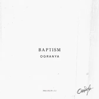 Baptism by Ogranya