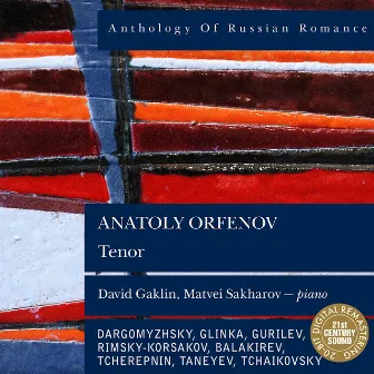 Anthology of Russian Romance: Anatoly Orfenov by Anatoly Orfenov