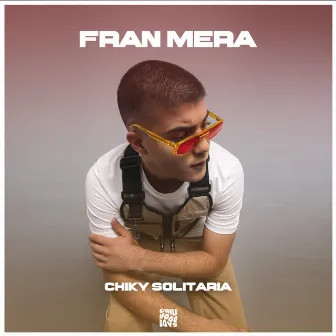 Chiky Solitaria by Fran Mera