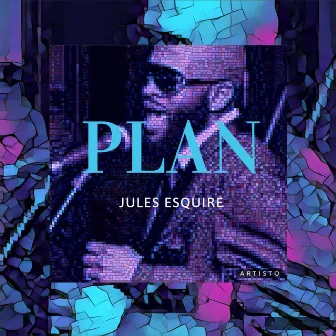 Plan by Jules Esquire