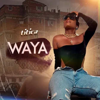 Waya by Titica