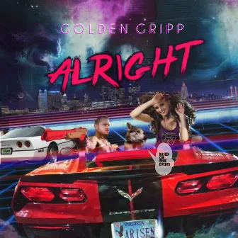 Alright by Golden Gripp